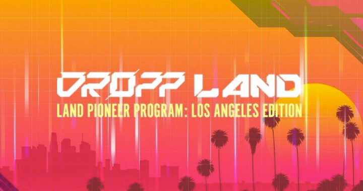 NFT 鑄造平台 DROPP 啟動「Land Pioneer Program」,並開啟白名單申請