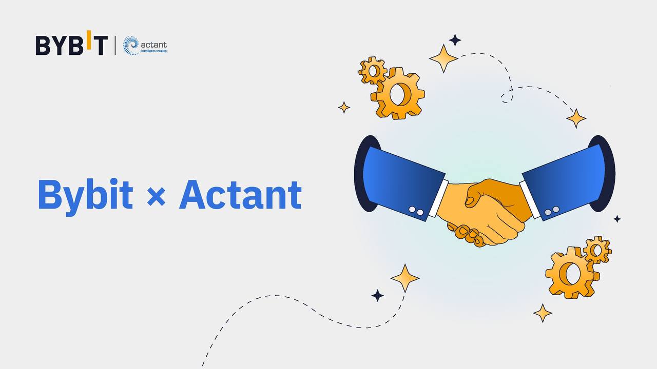 頂尖加密貨幣交易所 Bybit 與數字交易先鋒 Actant 建立合作