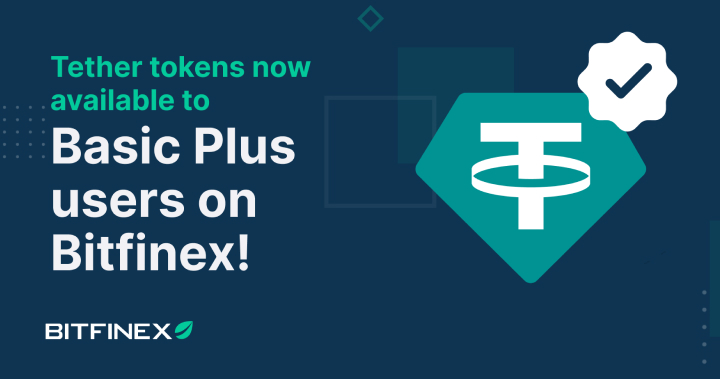 Bitfinex 為 Basic Plus 用戶開放無限額 Tether 存提款