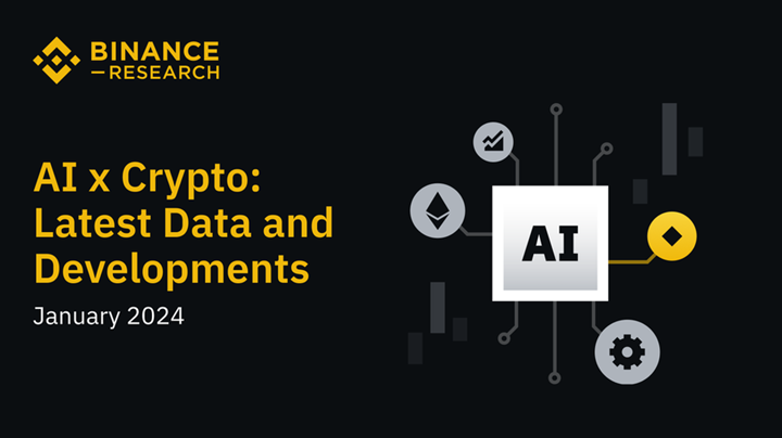Binance Research 報告:AI 融合加密技術的最新數據與發展
