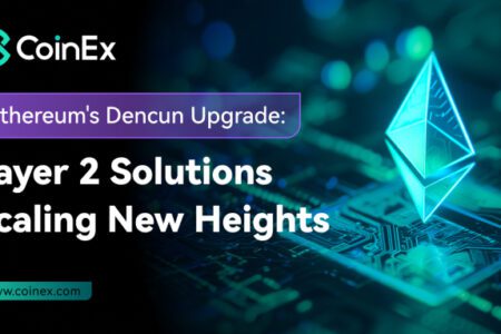 以太幣坎昆升級：Layer 2 解決方案再攀新高度