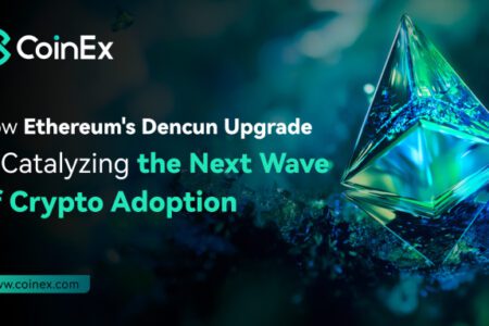 以太坊的坎昆（Dencun）升級如何推動下一波區塊鏈浪潮