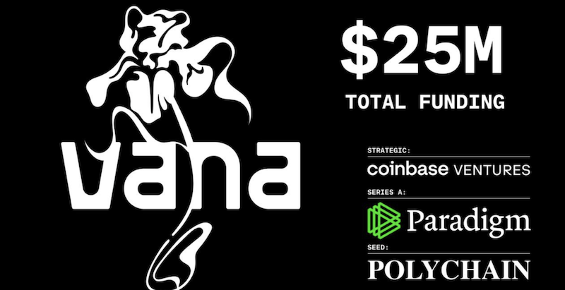 Coinbase、Paradigm 都參投!AI 專案 Vana 獲得 2,500 萬鎂融資,預挖活動進行中