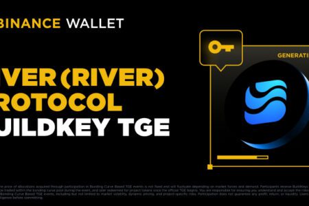 Binance Wallet 首期 BuildKey TGE 項目 RIVER 已開放盤前交易，2 小時超募 993 倍，共 1 億美元 BNB 存入；認購收益約 800%