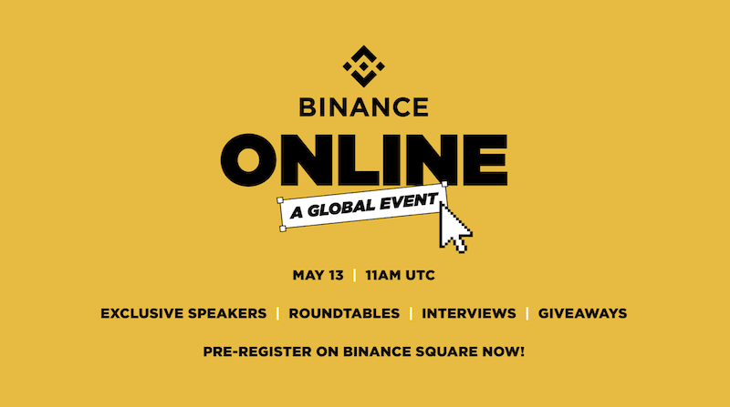 幣安宣布 5 月13 日舉辦「Binance Online」線上活動，匯聚加密、金融與科技領域重量級講者